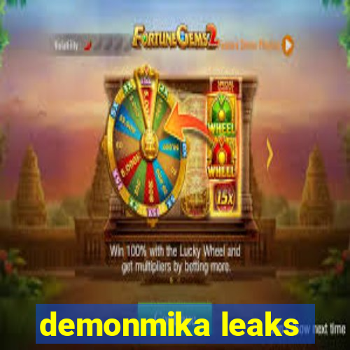 demonmika leaks